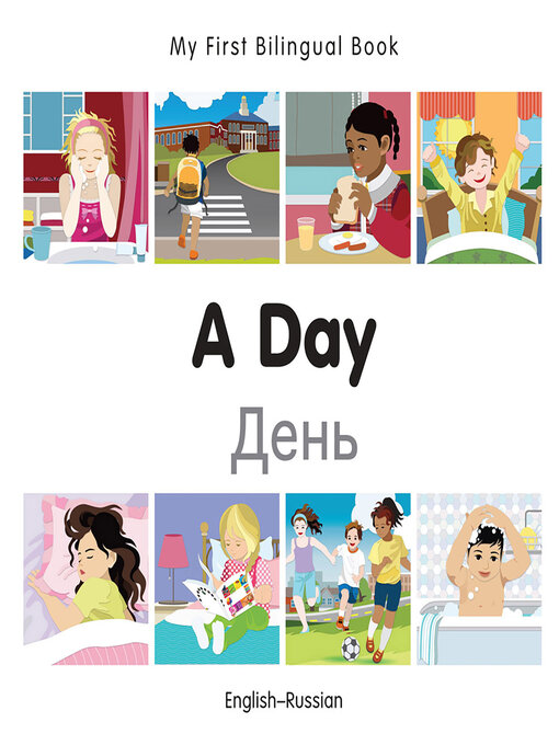 Title details for My First Bilingual Book–A Day (English–Russian) by Milet Publishing - Available